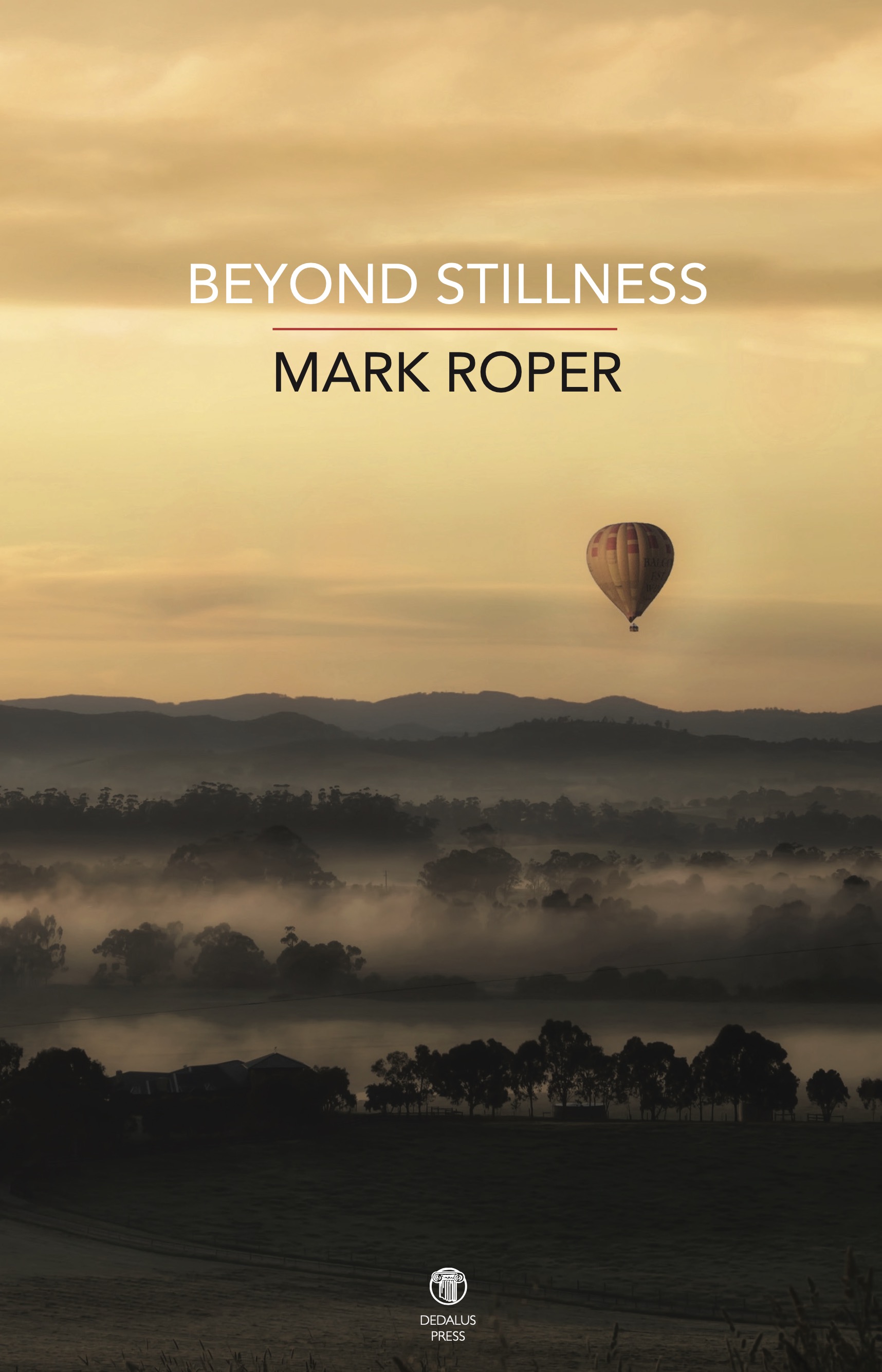 Beyond Stillness